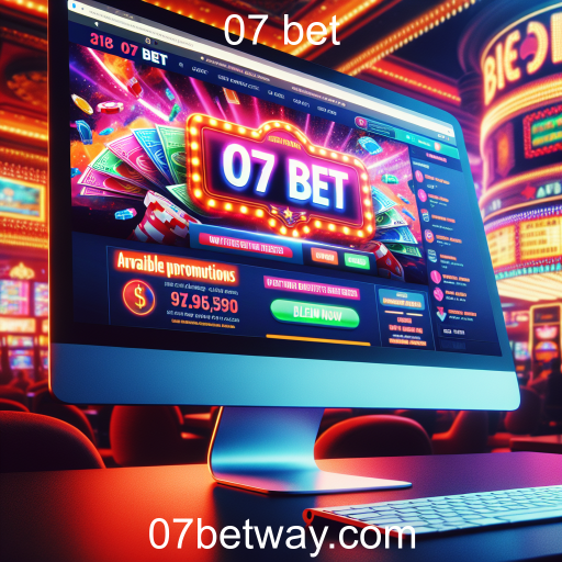 Descubra as Melhores Ofertas e Bônus no 07 Bet